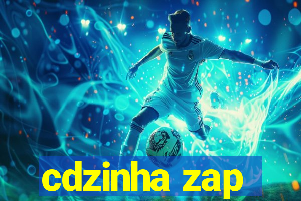 cdzinha zap